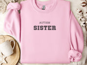 Autism College Sister Sweatshirt-Light Pink-Neurodiversity, ADHD & Autism Awareness & Acceptance Sweatshirt by Daily Bloom
