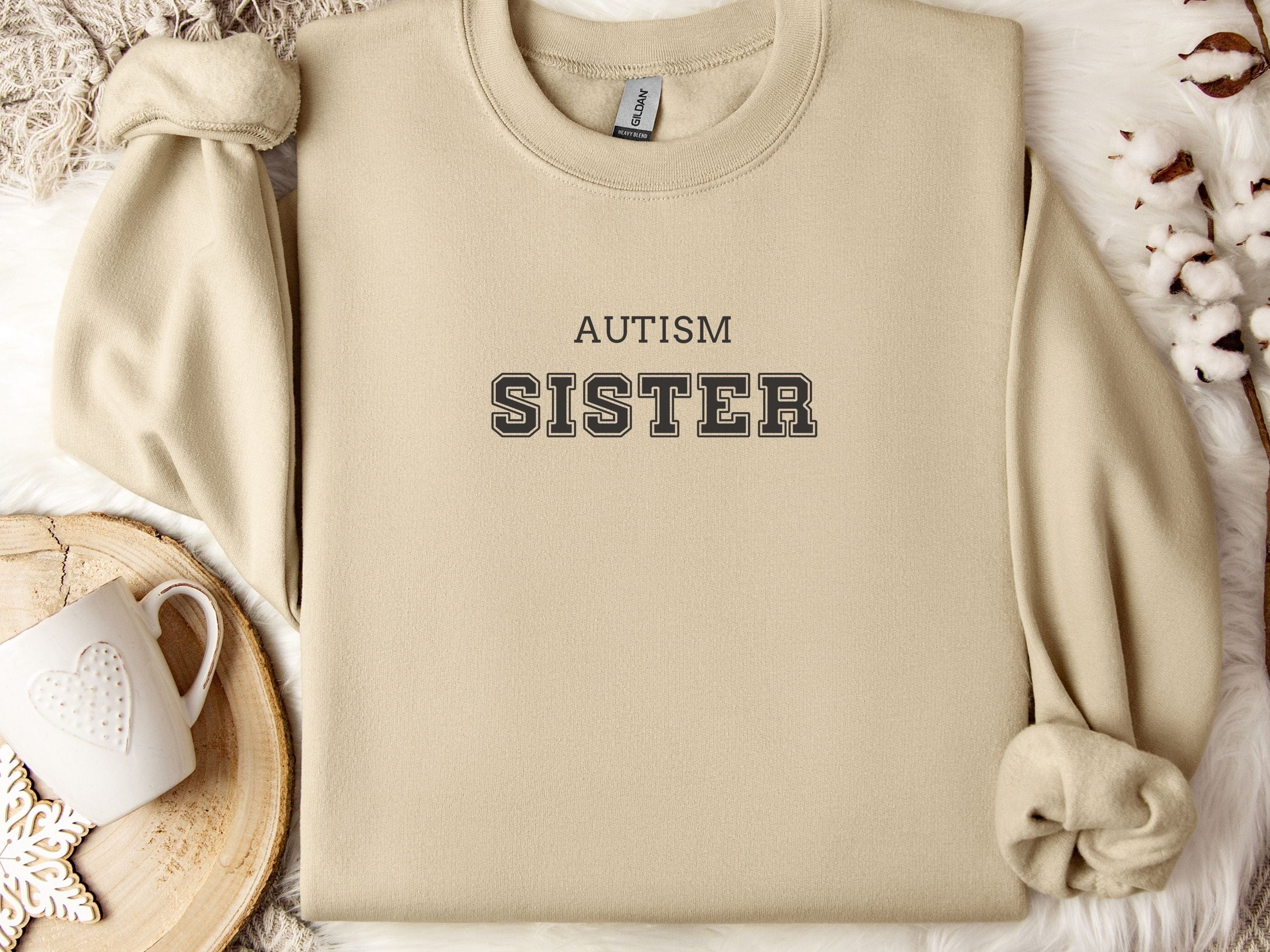 Autism College Sister Sweatshirt-Sand-Neurodiversity, ADHD & Autism Awareness & Acceptance Sweatshirt by Daily Bloom