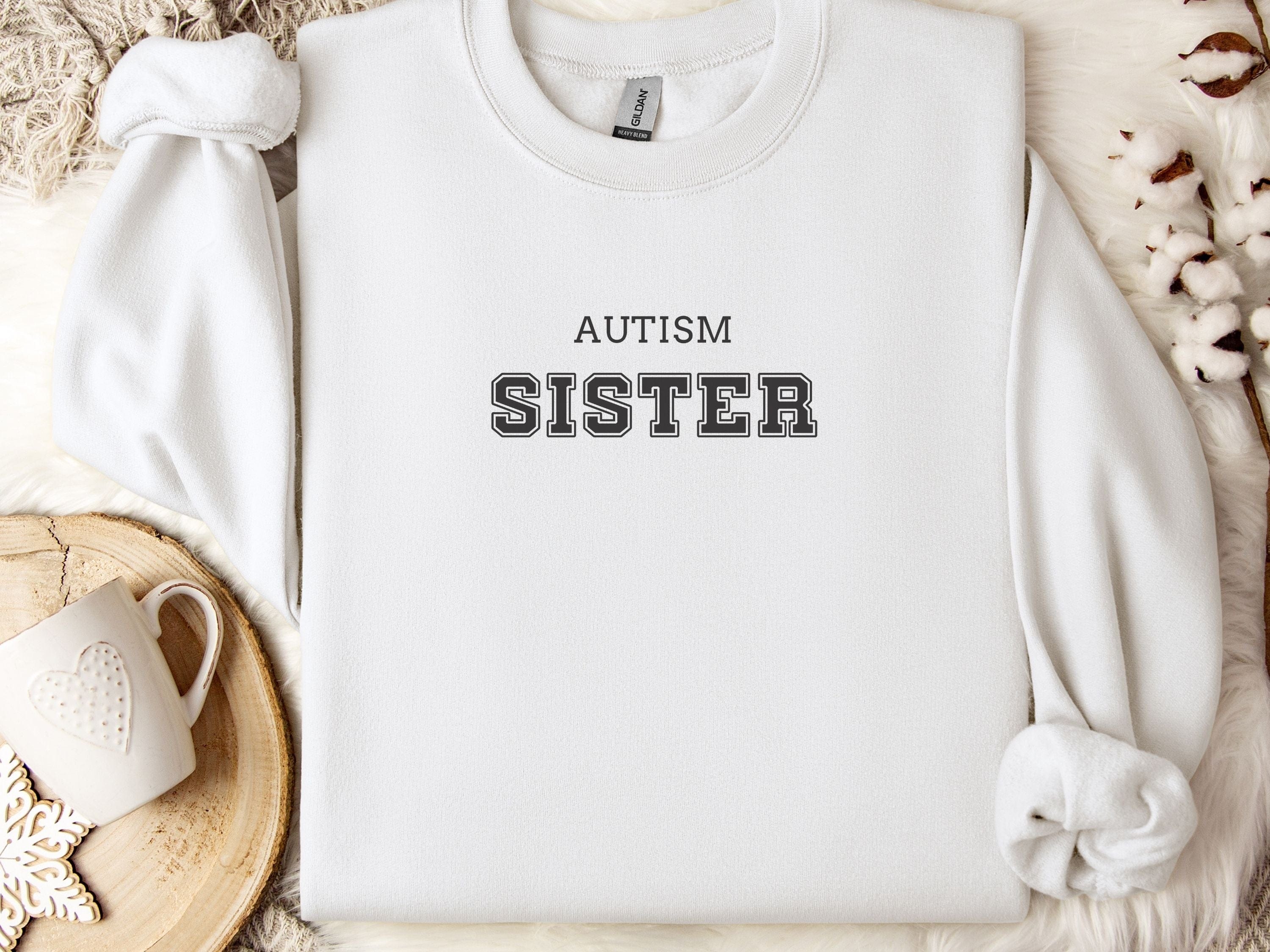 Autism College Sister Sweatshirt-White-Neurodiversity, ADHD & Autism Awareness & Acceptance Sweatshirt by Daily Bloom