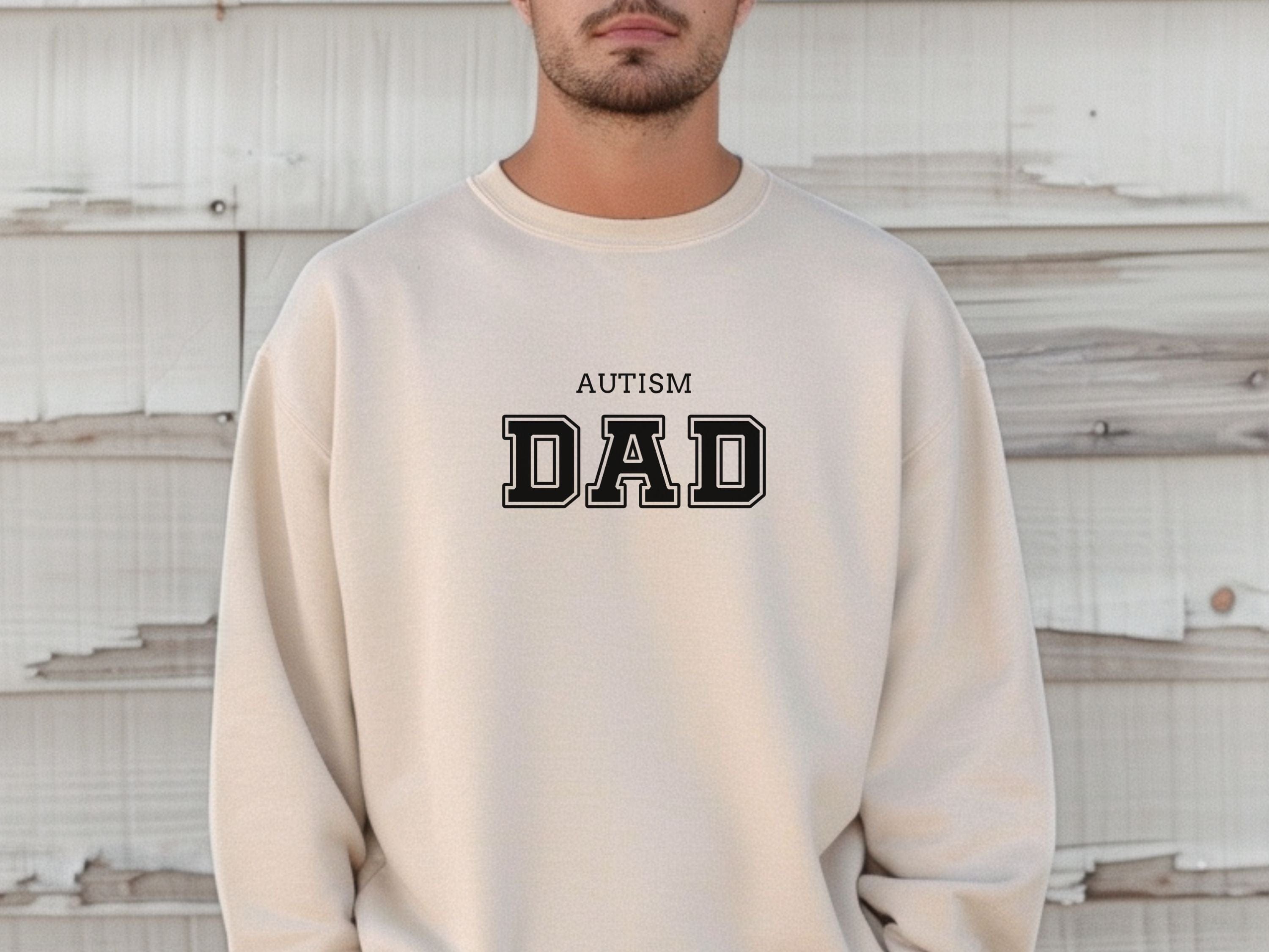 Autism Dad College Sweatshirt-Neurodiversity, ADHD & Autism Awareness & Acceptance Sweatshirt by Daily Bloom