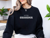 Autism Grandma College Sweatshirt-Neurodiversity, ADHD & Autism Awareness & Acceptance Sweatshirt by Daily Bloom