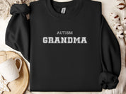Autism Grandma College Sweatshirt-Black-Neurodiversity, ADHD & Autism Awareness & Acceptance Sweatshirt by Daily Bloom