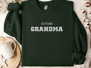 Autism Grandma College Sweatshirt-Forest Green-Neurodiversity, ADHD & Autism Awareness & Acceptance Sweatshirt by Daily Bloom