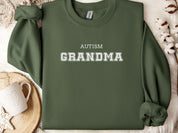 Autism Grandma College Sweatshirt-Military Green-Neurodiversity, ADHD & Autism Awareness & Acceptance Sweatshirt by Daily Bloom