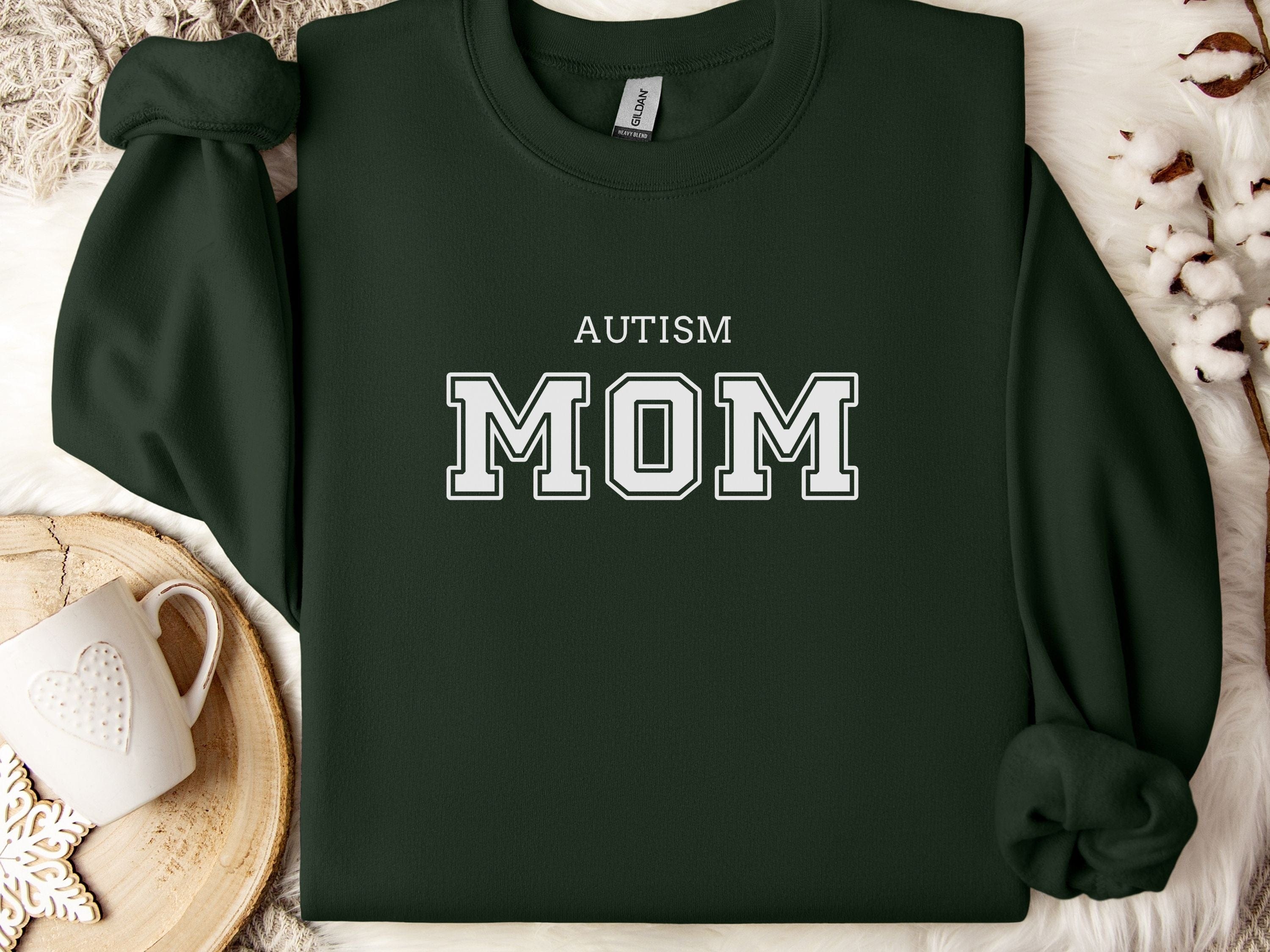 Autism Mom College Sweatshirt-Forest Green-Neurodiversity, ADHD & Autism Awareness & Acceptance Sweatshirt by Daily Bloom