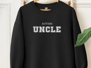 Autism Uncle College Sweatshirt-Black-Neurodiversity, ADHD & Autism Awareness & Acceptance Sweatshirt by Daily Bloom