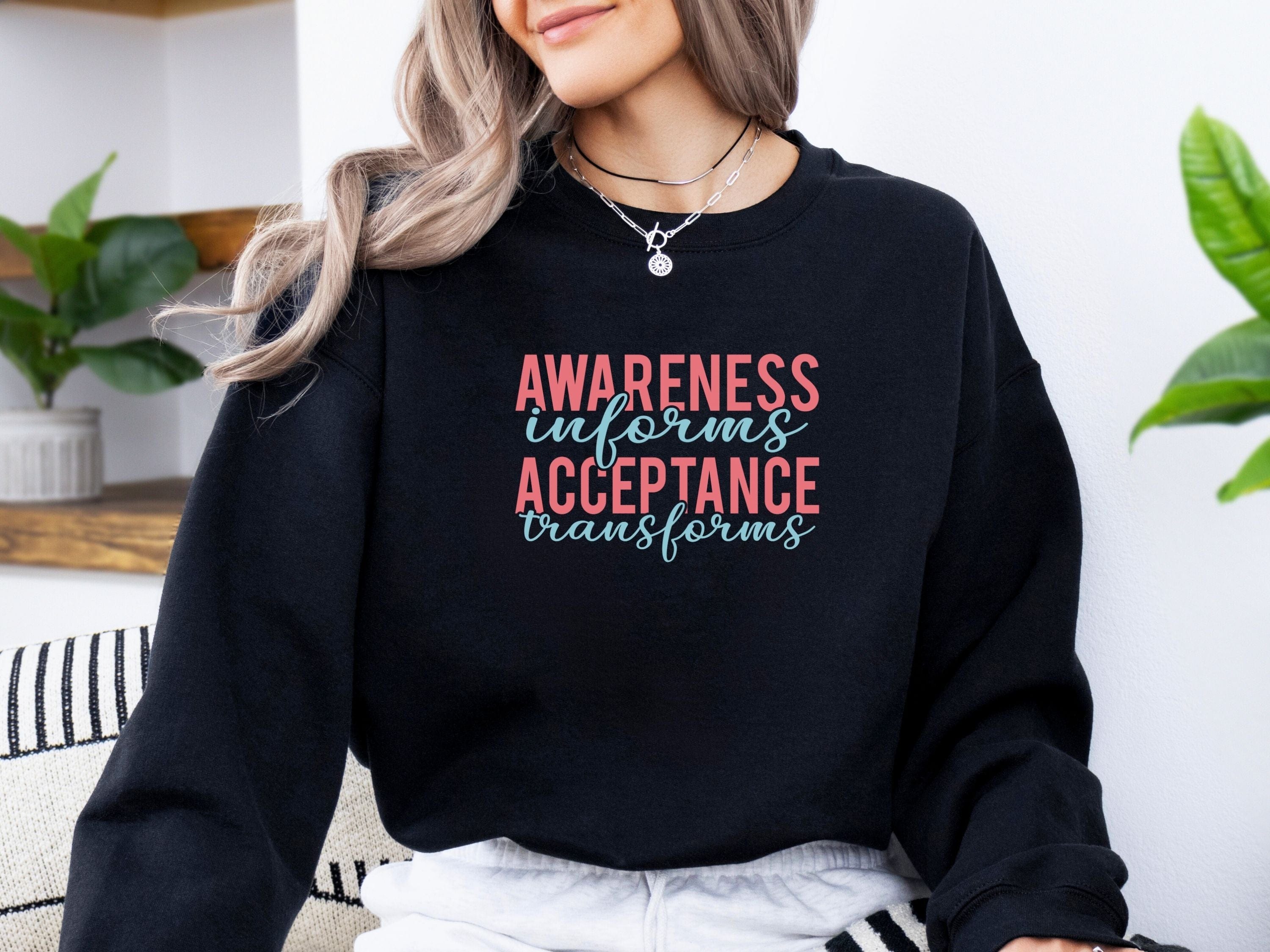 Awareness Informs Acceptance Transforms Sweatshirt-Neurodiversity, ADHD & Autism Awareness & Acceptance Sweatshirt by Daily Bloom