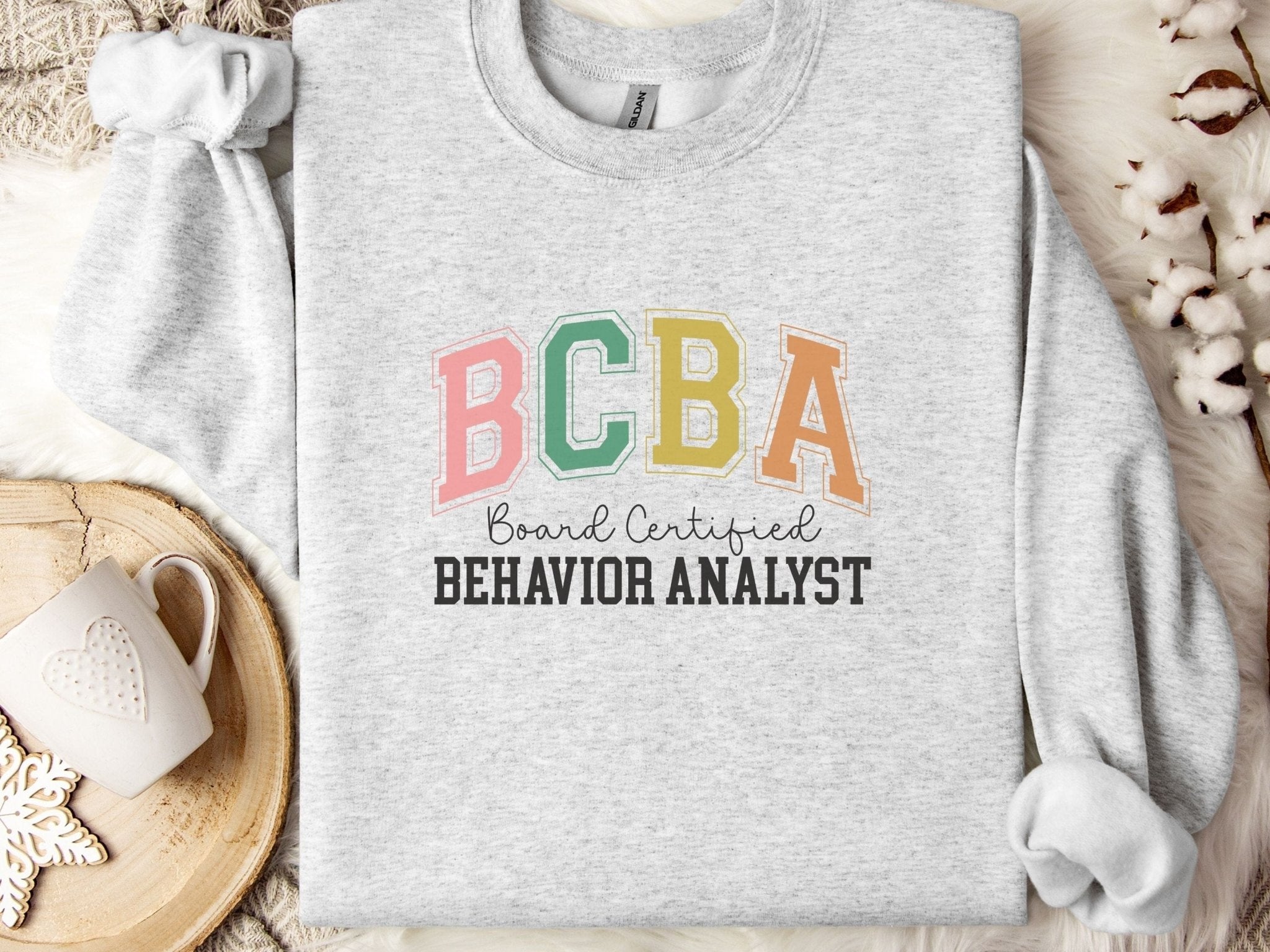 Autism Sweatshirt - BCBA - Board Certified Behavior Analyst College Style Sweatshirt - Daily Bloom