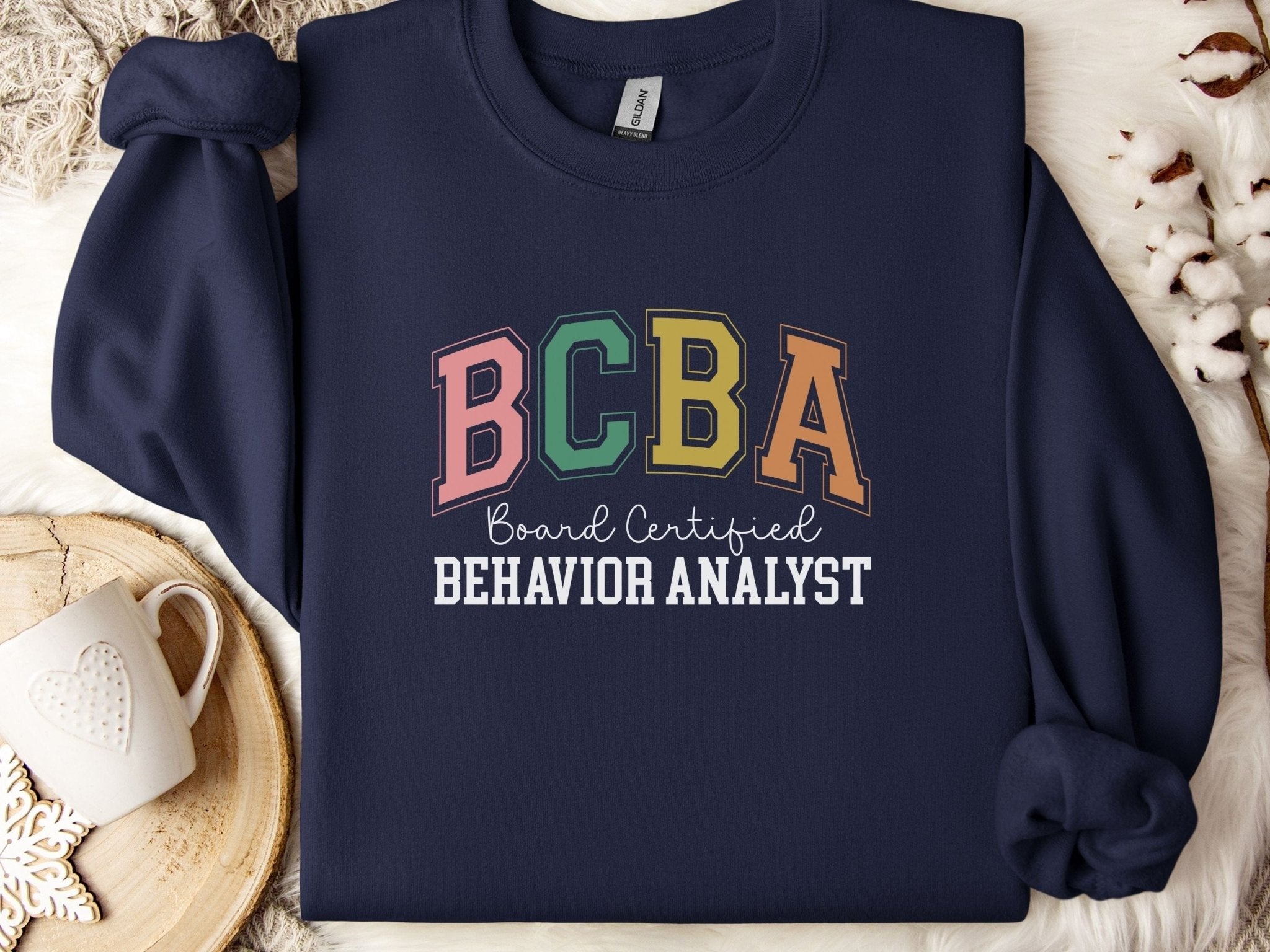 Autism Sweatshirt - BCBA - Board Certified Behavior Analyst College Style Sweatshirt - Daily Bloom