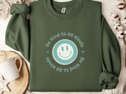 Be Kind To All Kinds Sweatshirt-Military Green-Neurodiversity, ADHD & Autism Awareness & Acceptance Sweatshirt by Daily Bloom
