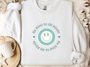 Be Kind To All Kinds Sweatshirt-White-Neurodiversity, ADHD & Autism Awareness & Acceptance Sweatshirt by Daily Bloom