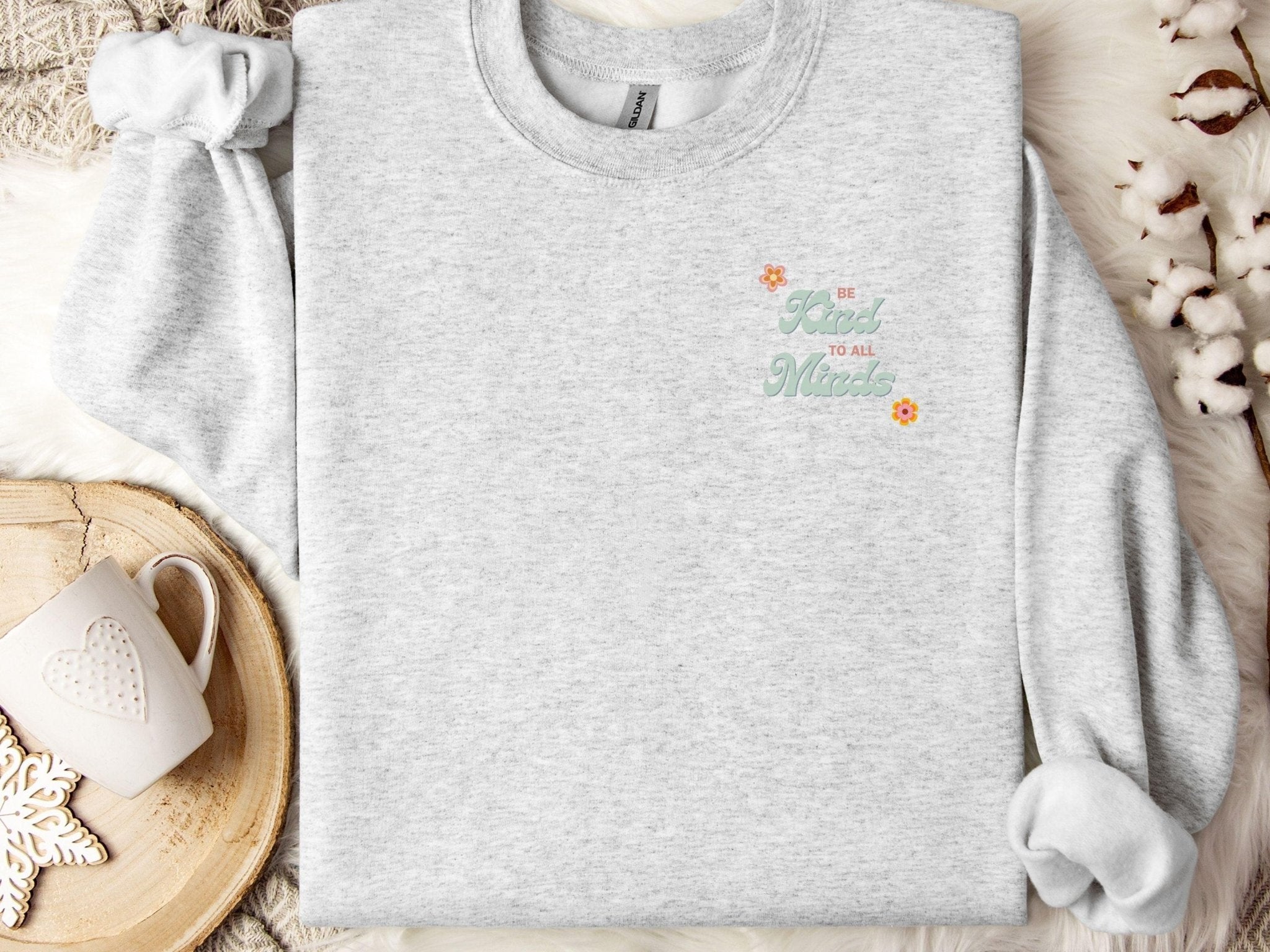 Autism Sweatshirt - Be Kind to all Minds Sweatshirt w/ Back Print - Daily Bloom