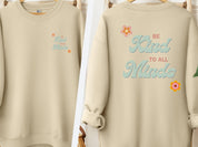 Be Kind to all Minds Sweatshirt w/ Back Print-Sand-Neurodiversity, ADHD & Autism Awareness & Acceptance Sweatshirt by Daily Bloom