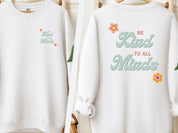 Be Kind to all Minds Sweatshirt w/ Back Print-White-Neurodiversity, ADHD & Autism Awareness & Acceptance Sweatshirt by Daily Bloom