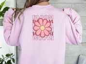 Bloom Daisy Sweatshirt-Neurodiversity, ADHD & Autism Awareness & Acceptance Sweatshirt by Daily Bloom