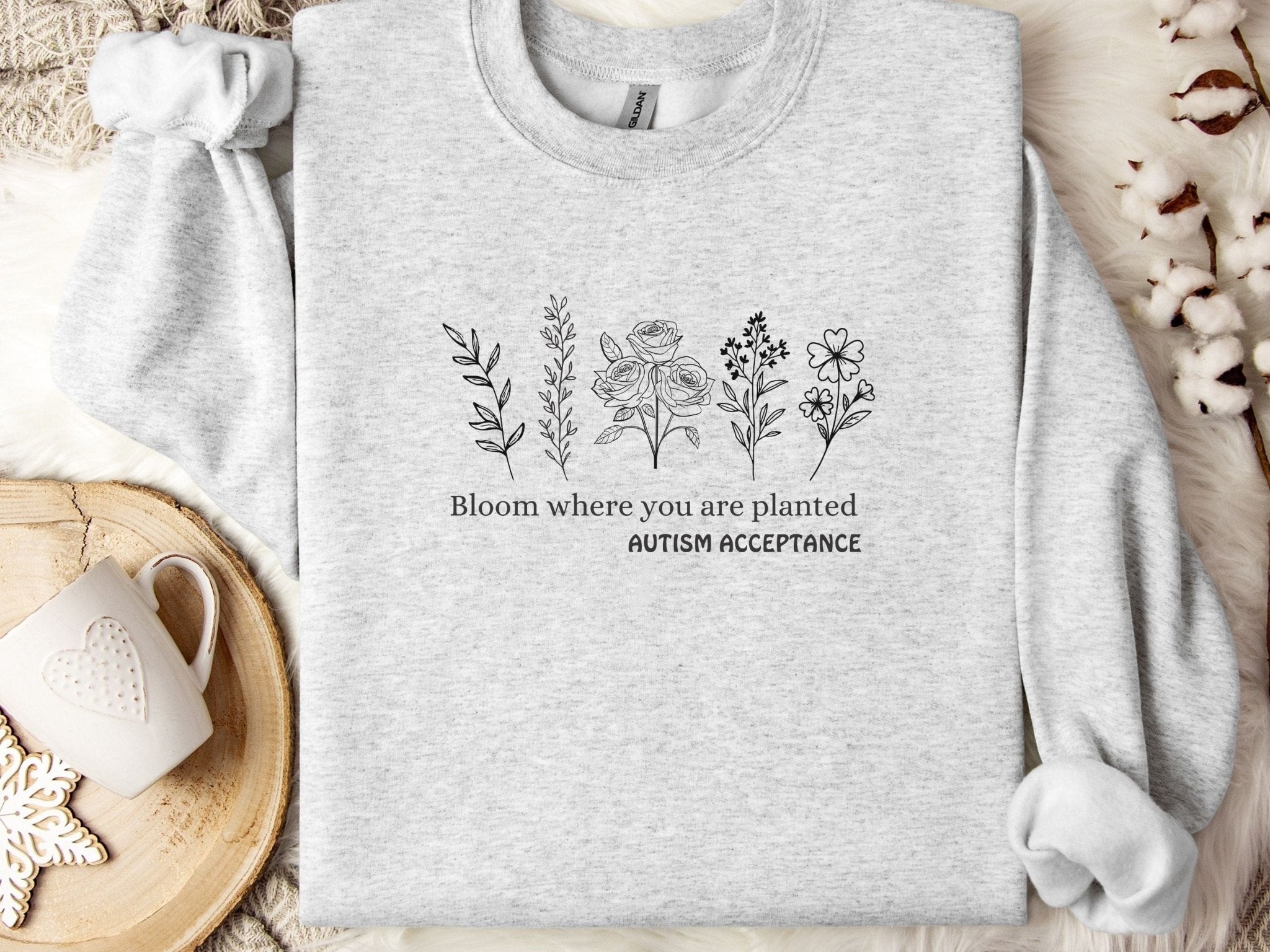 Autism Sweatshirt - Bloom Where You Are Planted - Autism Acceptance Wildflowers Sweatshirt - Daily Bloom