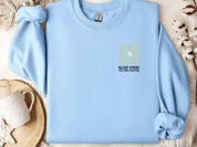 Bloom Where You Are Planted Sweatshirt w/ Back Print-Neurodiversity, ADHD & Autism Awareness & Acceptance Sweatshirt by Daily Bloom