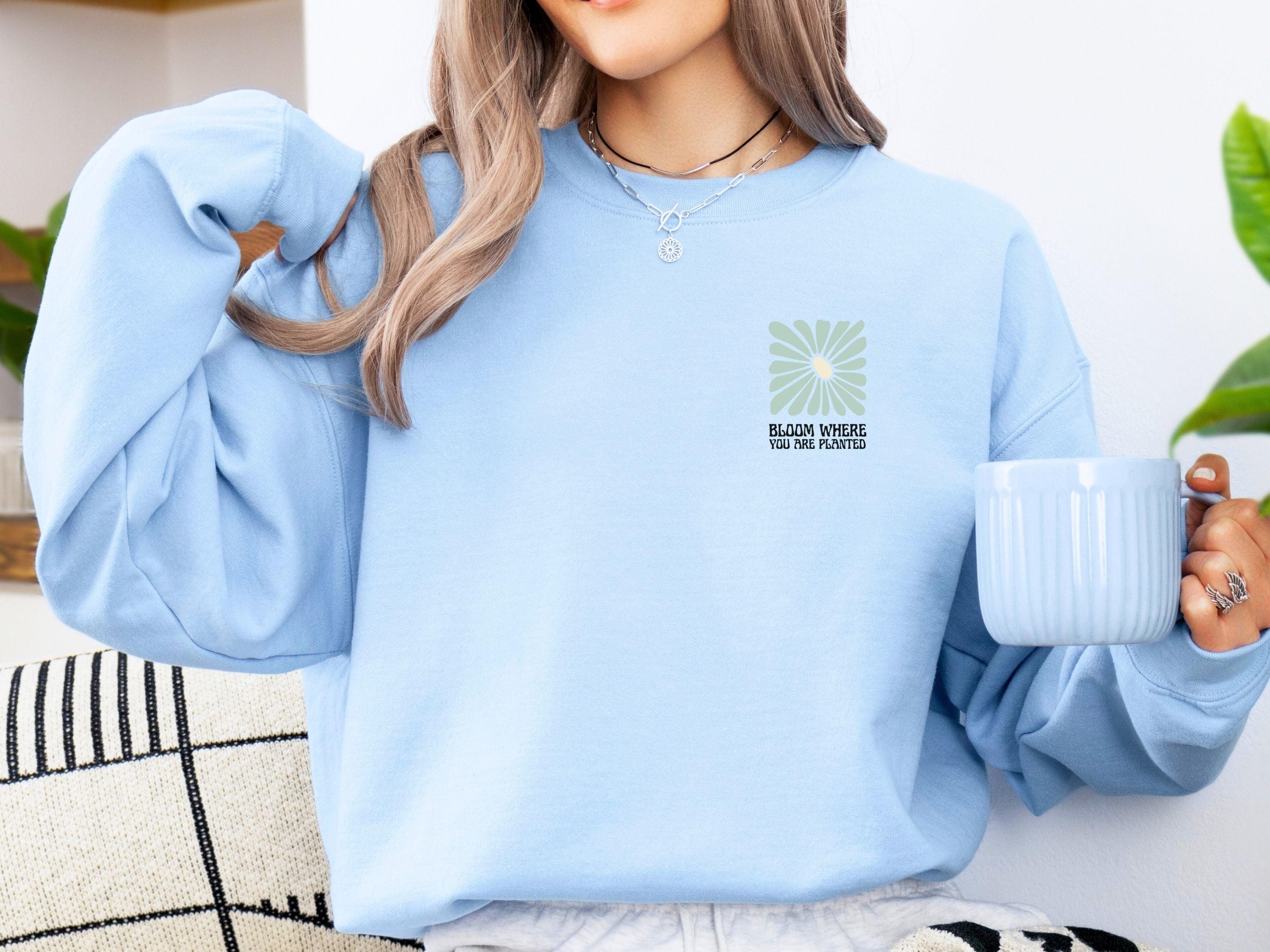 Bloom Where You Are Planted Sweatshirt w/ Back Print-Neurodiversity, ADHD & Autism Awareness & Acceptance Sweatshirt by Daily Bloom