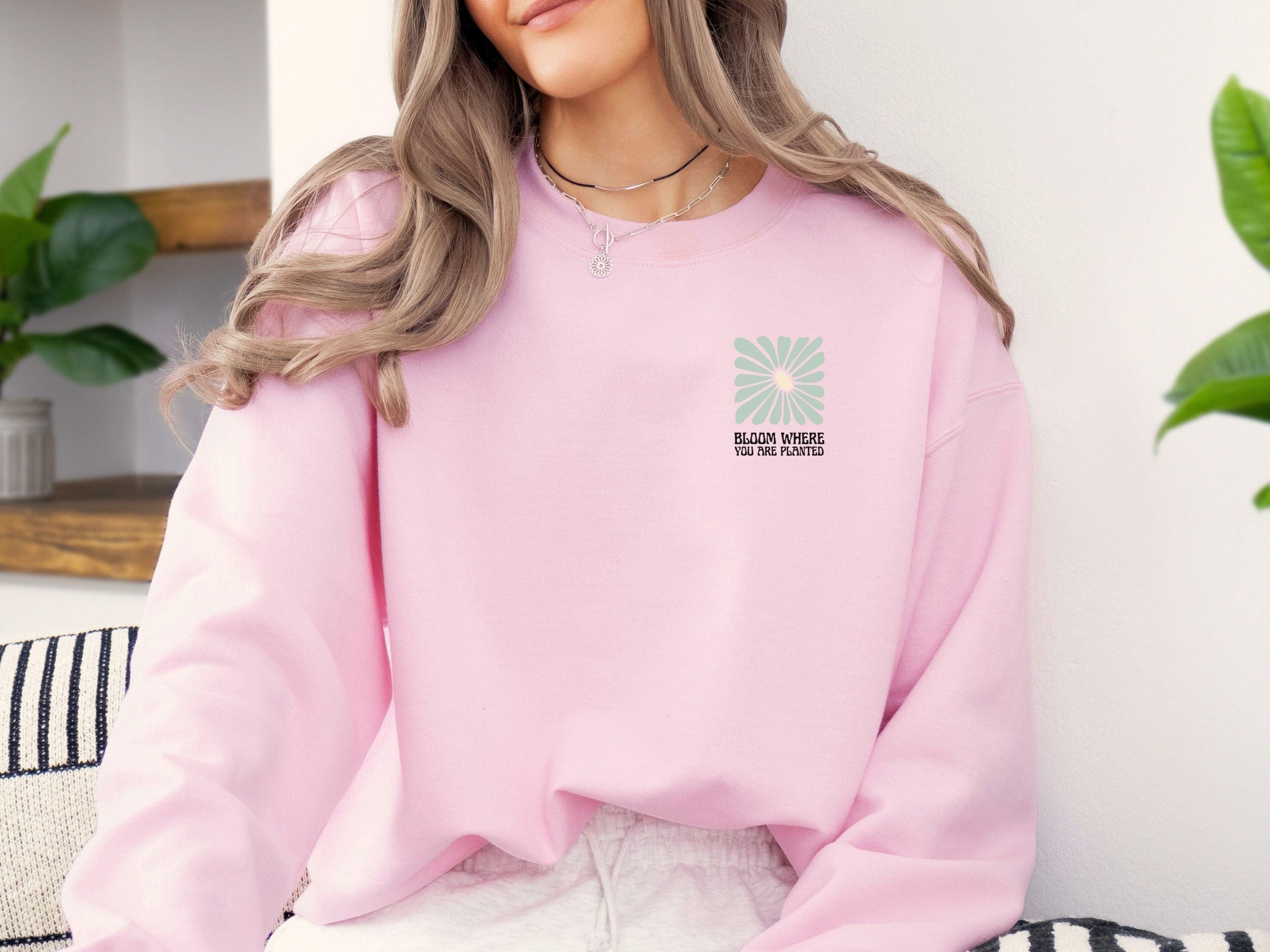 Bloom Where You Are Planted Sweatshirt w/ Back Print-Neurodiversity, ADHD & Autism Awareness & Acceptance Sweatshirt by Daily Bloom