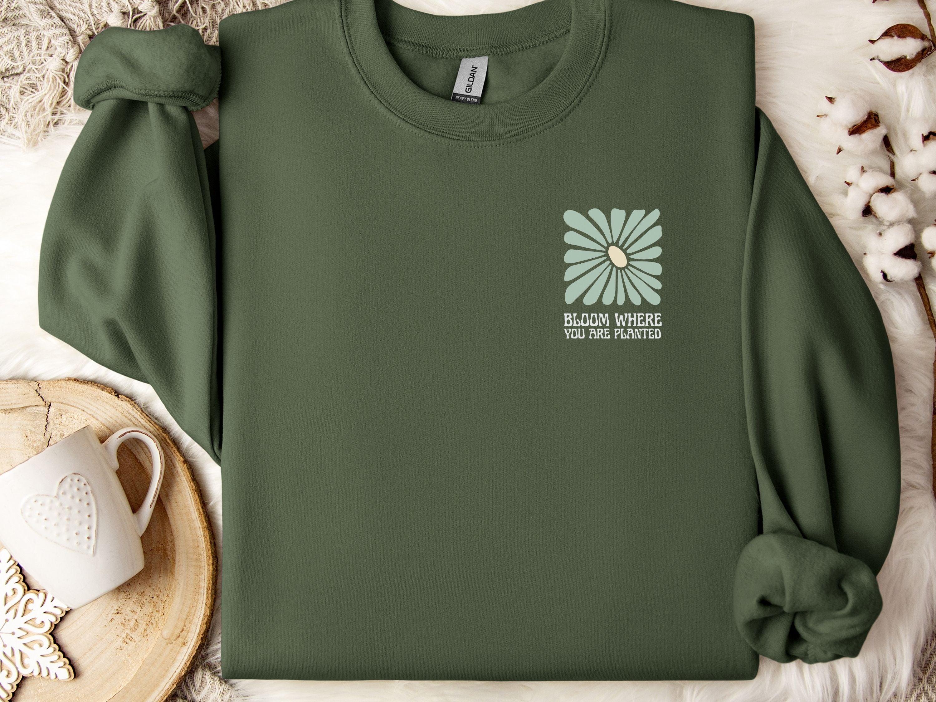 Bloom Where You Are Planted Sweatshirt w/ Back Print-Neurodiversity, ADHD & Autism Awareness & Acceptance Sweatshirt by Daily Bloom