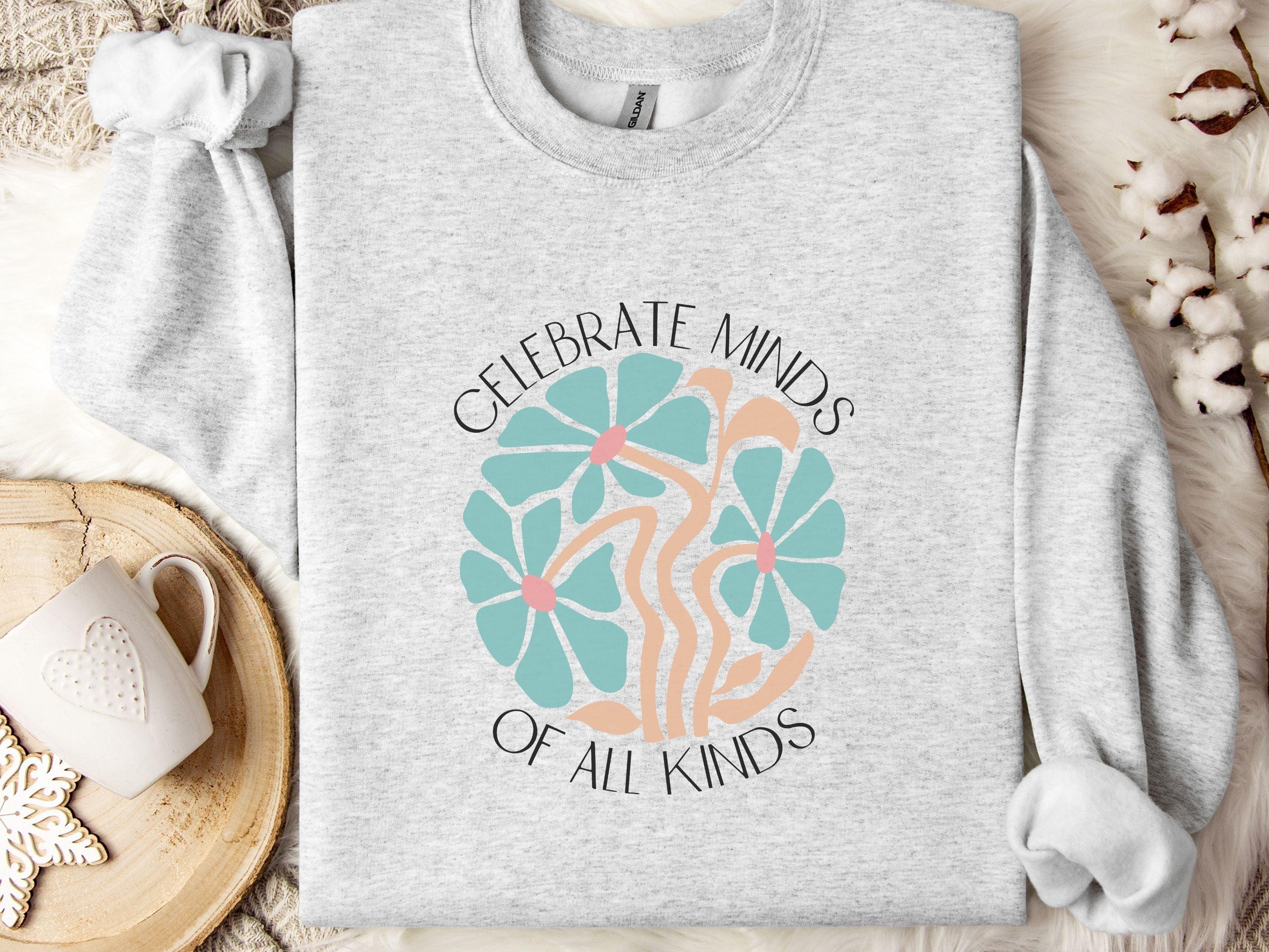 Celebrate Minds of All Kinds Sweatshirt-Ash-Neurodiversity, ADHD & Autism Awareness & Acceptance Sweatshirt by Daily Bloom
