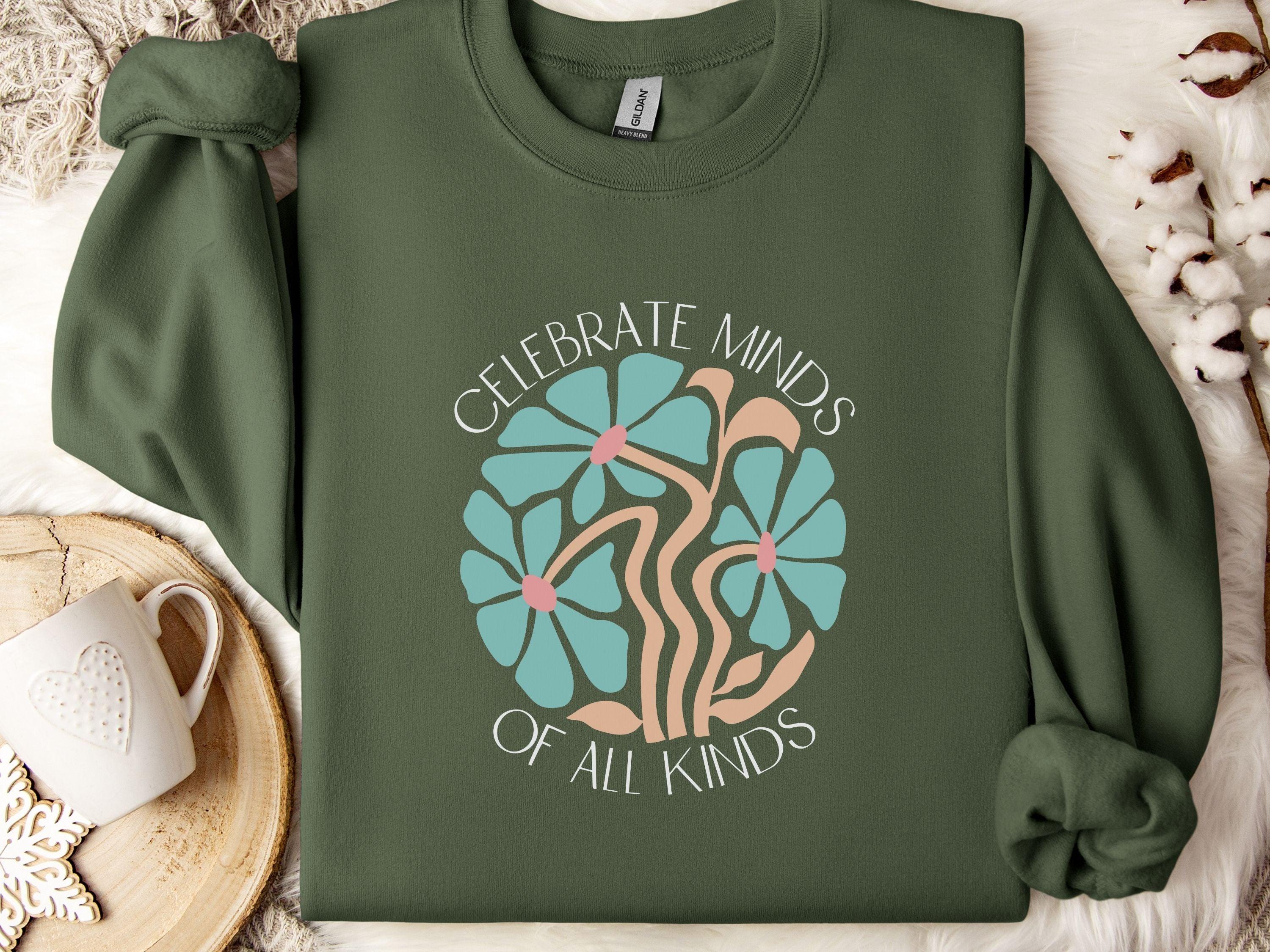 Celebrate Minds of All Kinds Sweatshirt-Military Green-Neurodiversity, ADHD & Autism Awareness & Acceptance Sweatshirt by Daily Bloom