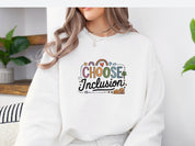 Choose Inclusion Sweatshirt-Neurodiversity, ADHD & Autism Awareness & Acceptance Sweatshirt by Daily Bloom