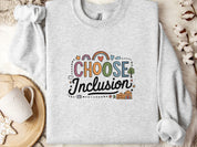 Choose Inclusion Sweatshirt-Ash-Neurodiversity, ADHD & Autism Awareness & Acceptance Sweatshirt by Daily Bloom