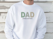Dad Gradient Sweatshirt-Neurodiversity, ADHD & Autism Awareness & Acceptance Sweatshirt by Daily Bloom