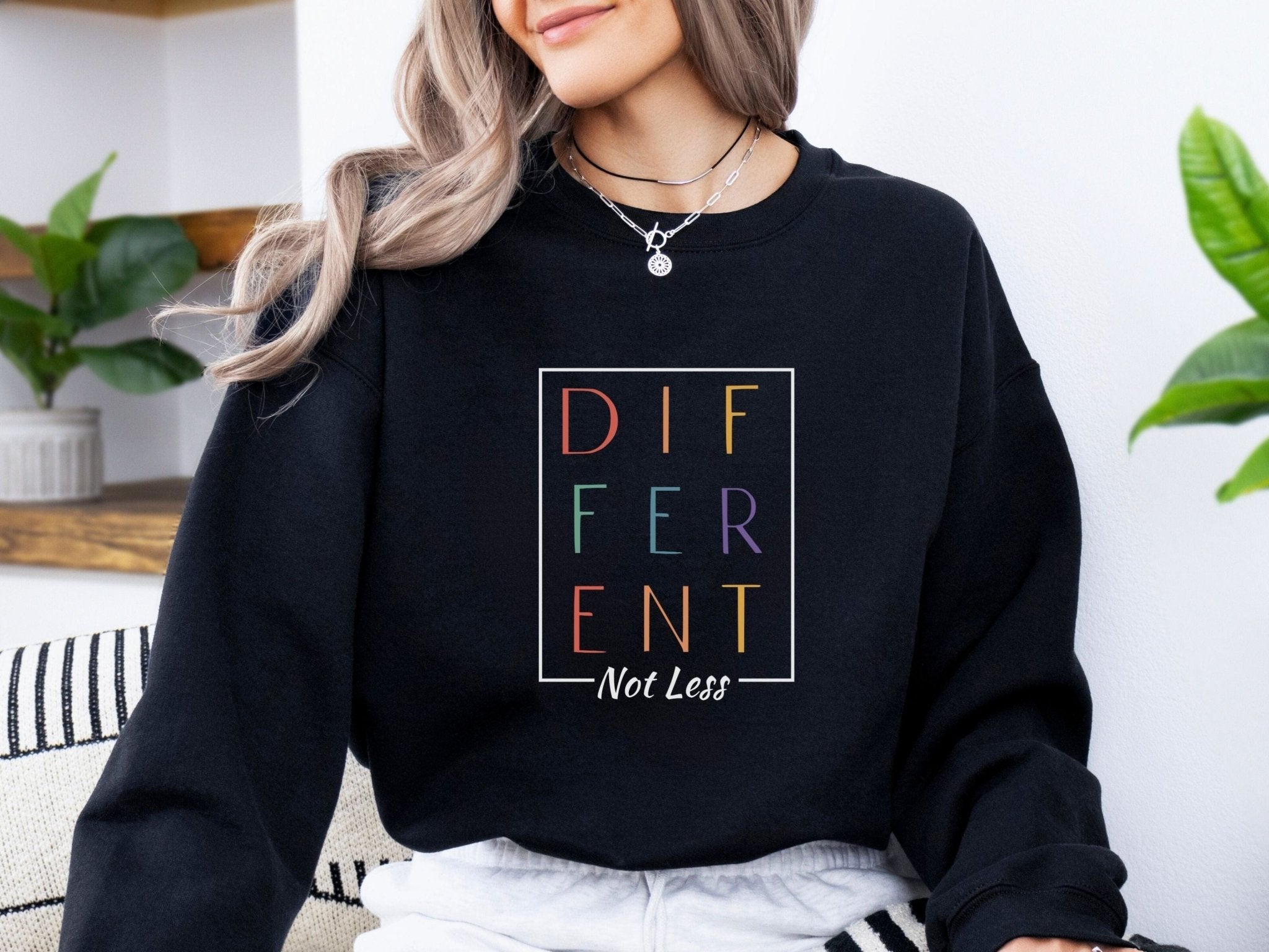 Autism Sweatshirt - Different Not Less Sweatshirt - Daily Bloom