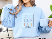 Different Not Less Sweatshirt-Neurodiversity, ADHD & Autism Awareness & Acceptance Sweatshirt by Daily Bloom