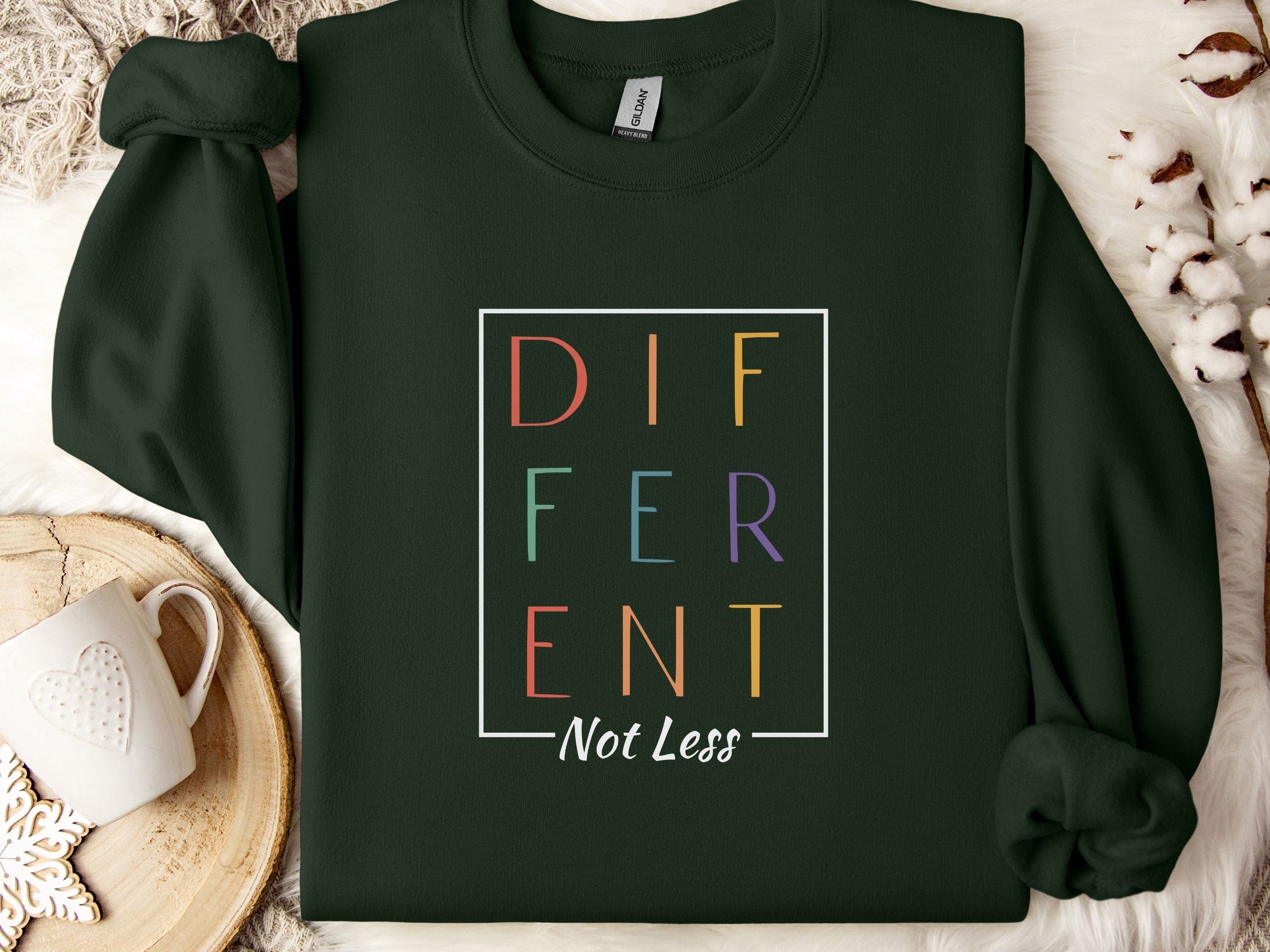 Different Not Less Sweatshirt-Forest Green-Neurodiversity, ADHD & Autism Awareness & Acceptance Sweatshirt by Daily Bloom