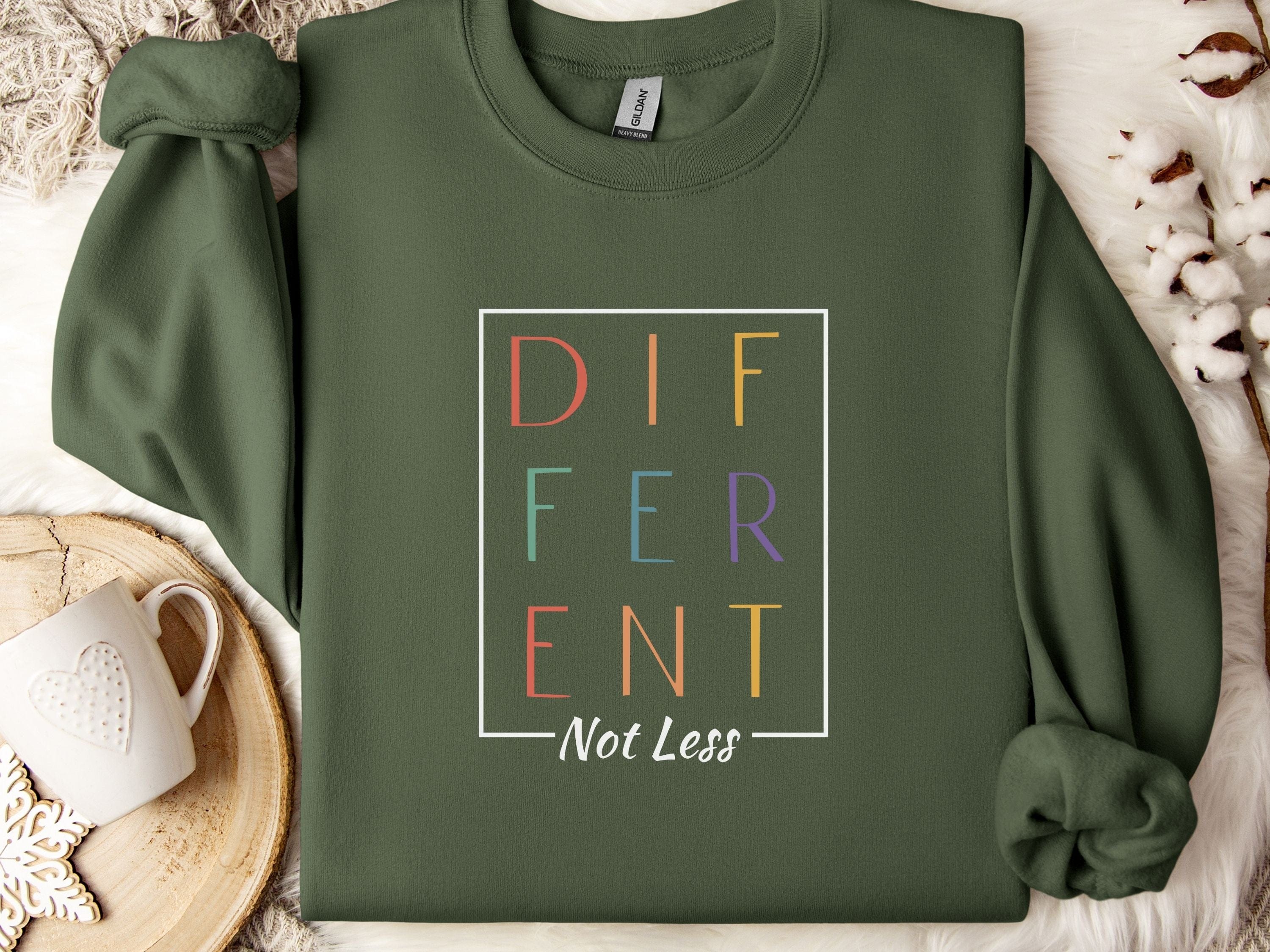 Different Not Less Sweatshirt-Military Green-Neurodiversity, ADHD & Autism Awareness & Acceptance Sweatshirt by Daily Bloom