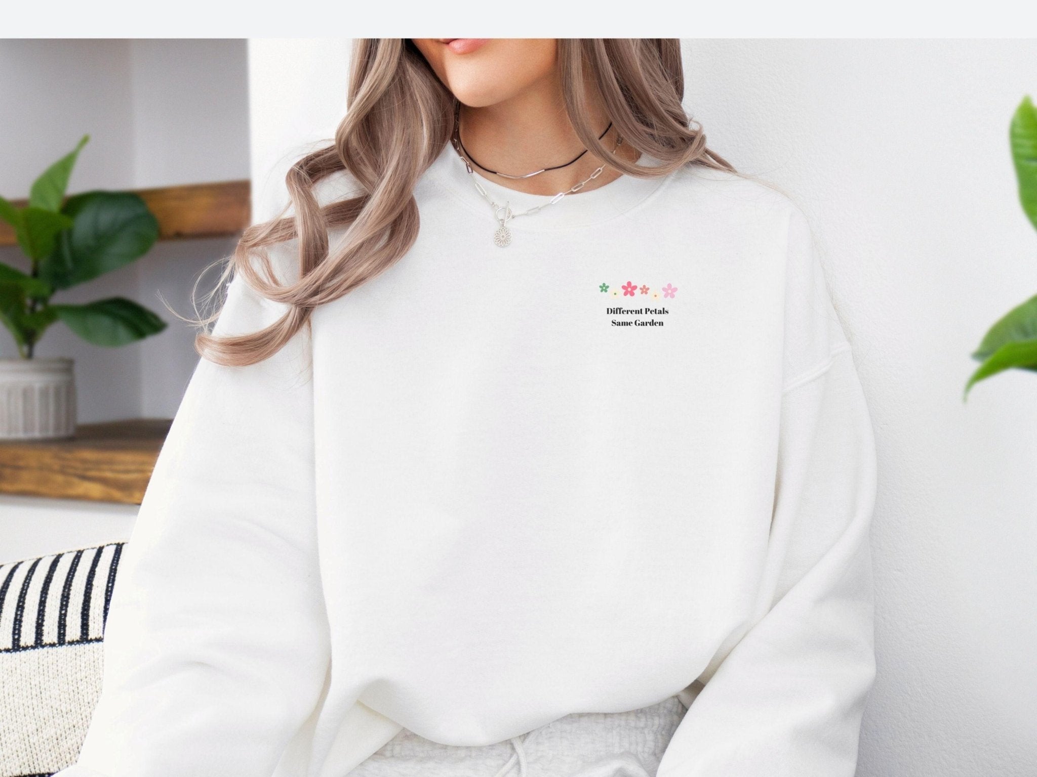 Autism Sweatshirt - Different Petals Same Garden Sweatshirt - Daily Bloom
