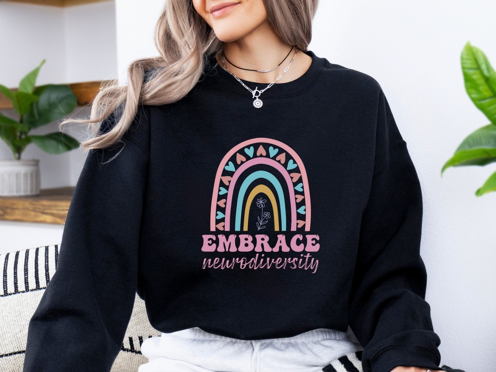 Autism Sweatshirt - Embrace Neurodiversity Sweatshirt - Daily Bloom