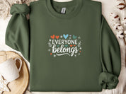 Everyone Belongs Sweatshirt-Military Green-Neurodiversity, ADHD & Autism Awareness & Acceptance Sweatshirt by Daily Bloom