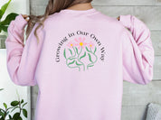 Growing in Our Own Way Sweatshirt-Neurodiversity, ADHD & Autism Awareness & Acceptance Sweatshirt by Daily Bloom