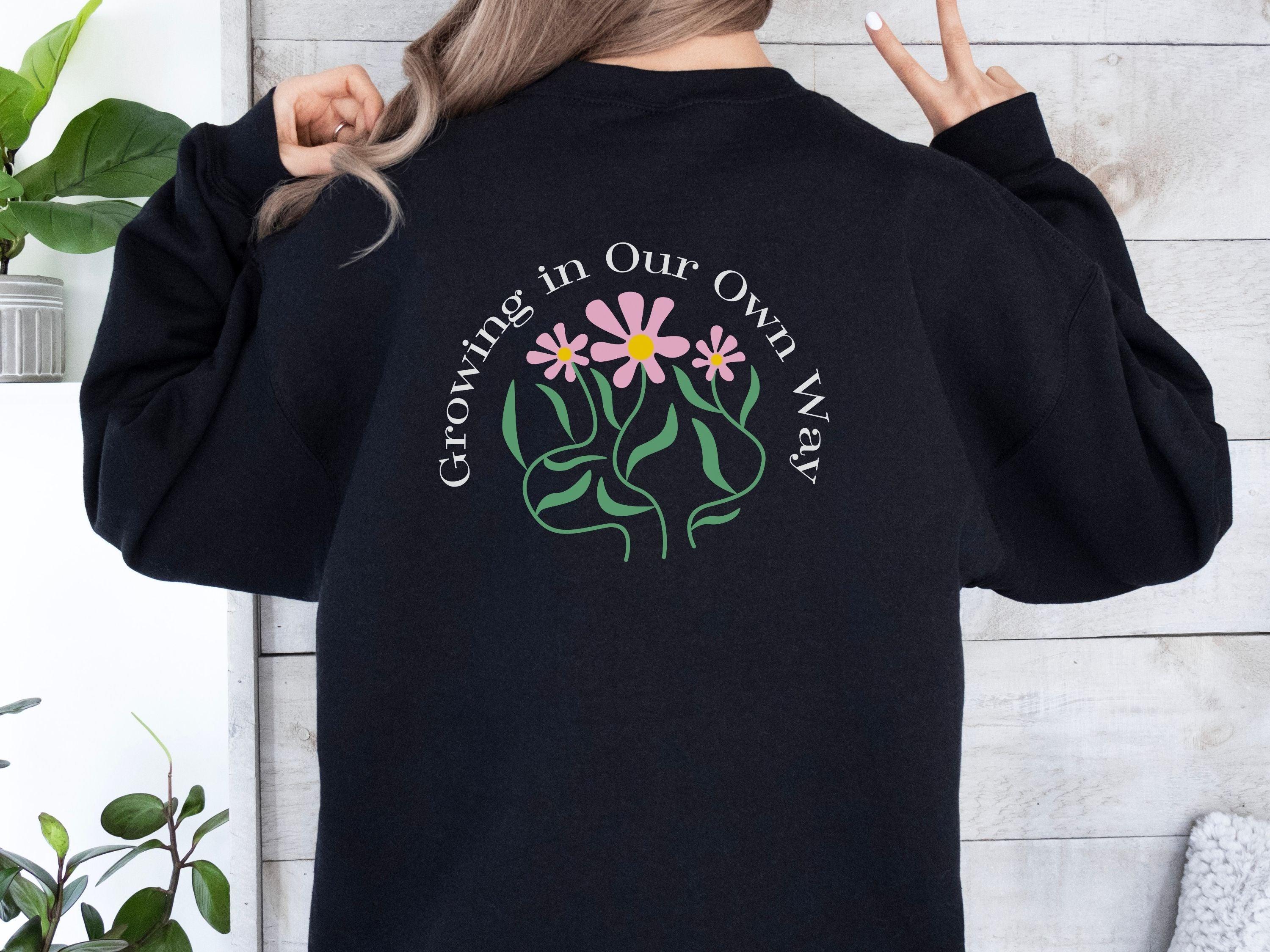 Growing in Our Own Way Sweatshirt-Neurodiversity, ADHD & Autism Awareness & Acceptance Sweatshirt by Daily Bloom