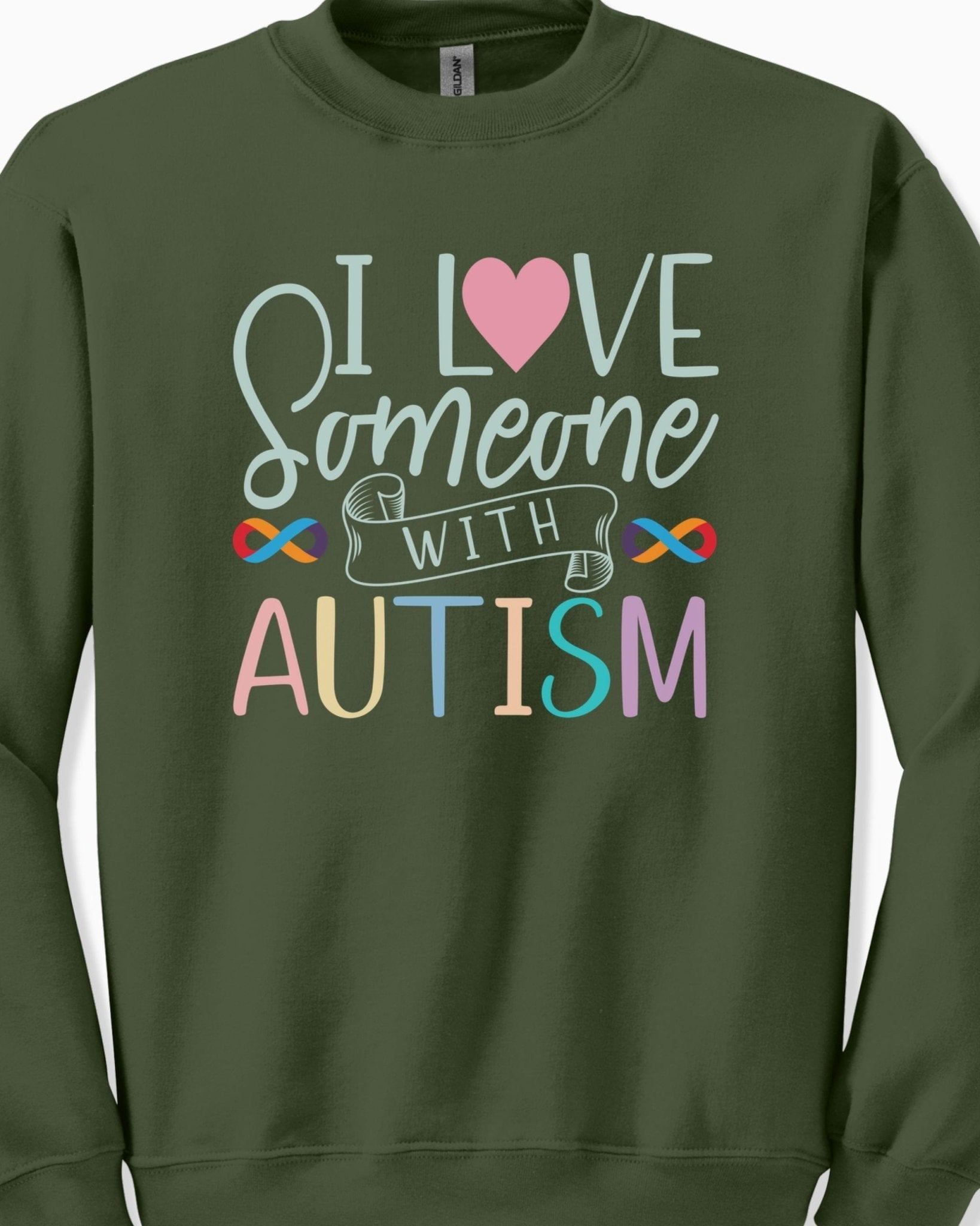 Autism Sweatshirt - I Love Someone With Autism Sweatshirt - Daily Bloom
