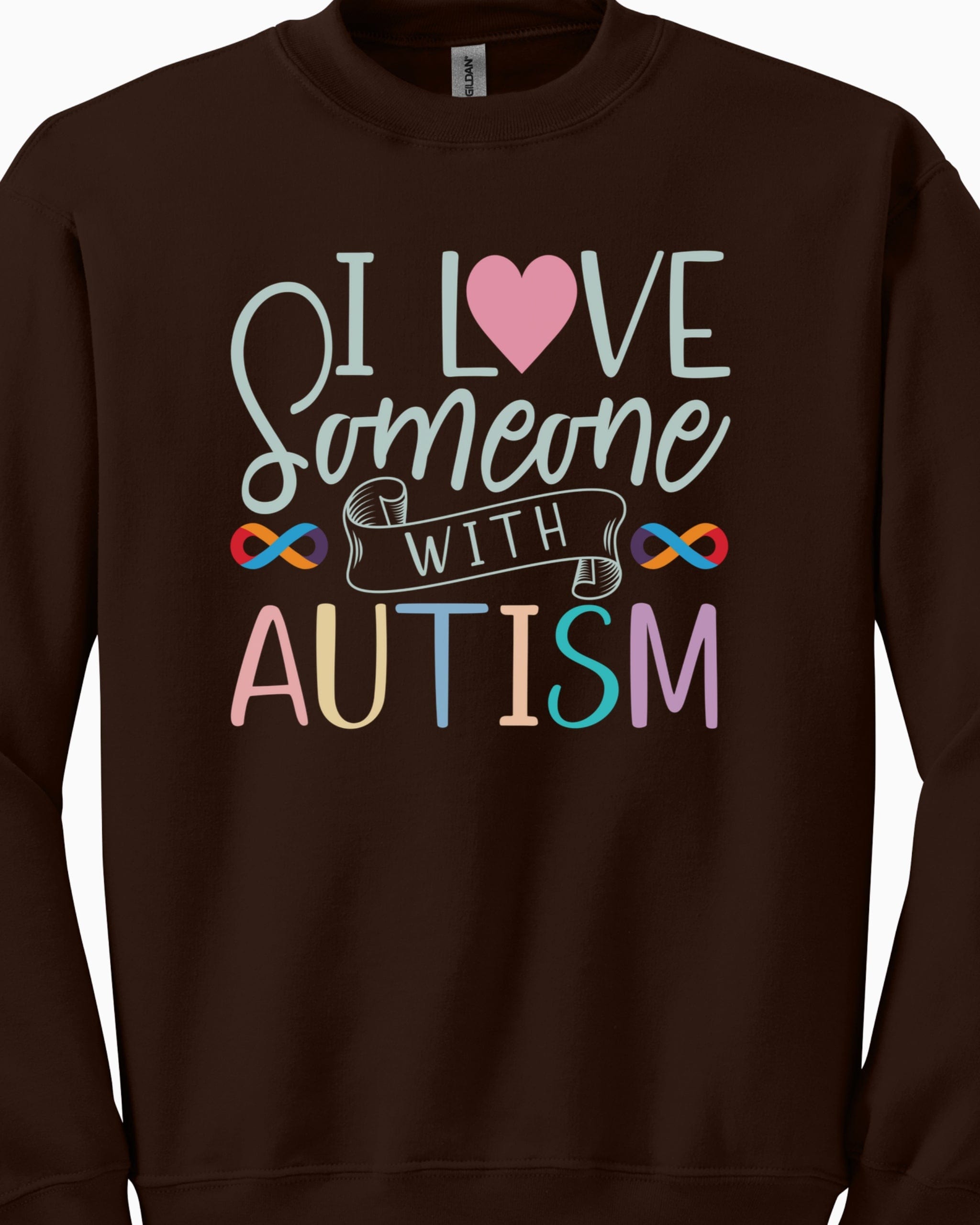 I Love Someone With Autism Sweatshirt-Neurodiversity, ADHD & Autism Awareness & Acceptance Sweatshirt by Daily Bloom