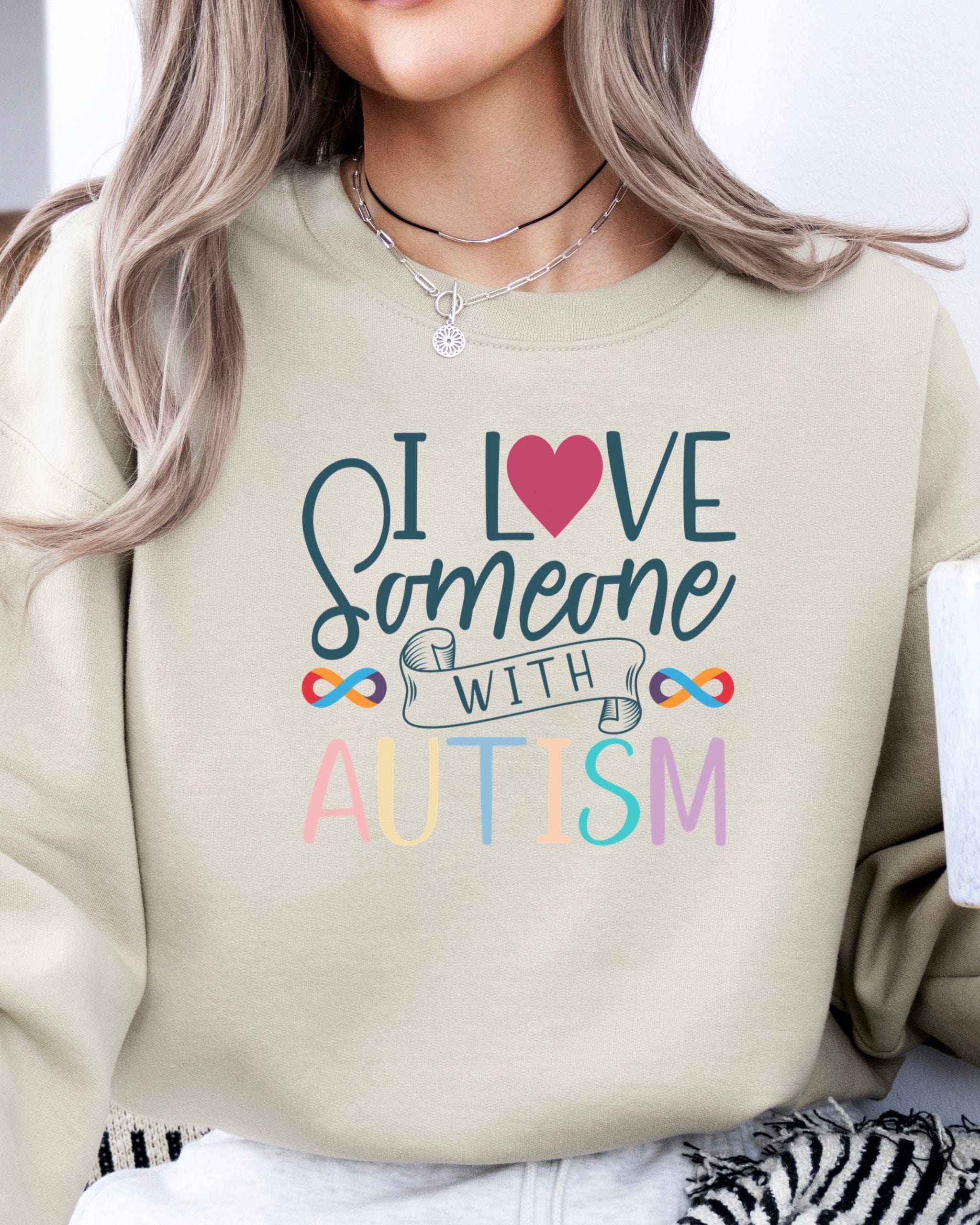 I Love Someone With Autism Sweatshirt-Neurodiversity, ADHD & Autism Awareness & Acceptance Sweatshirt by Daily Bloom