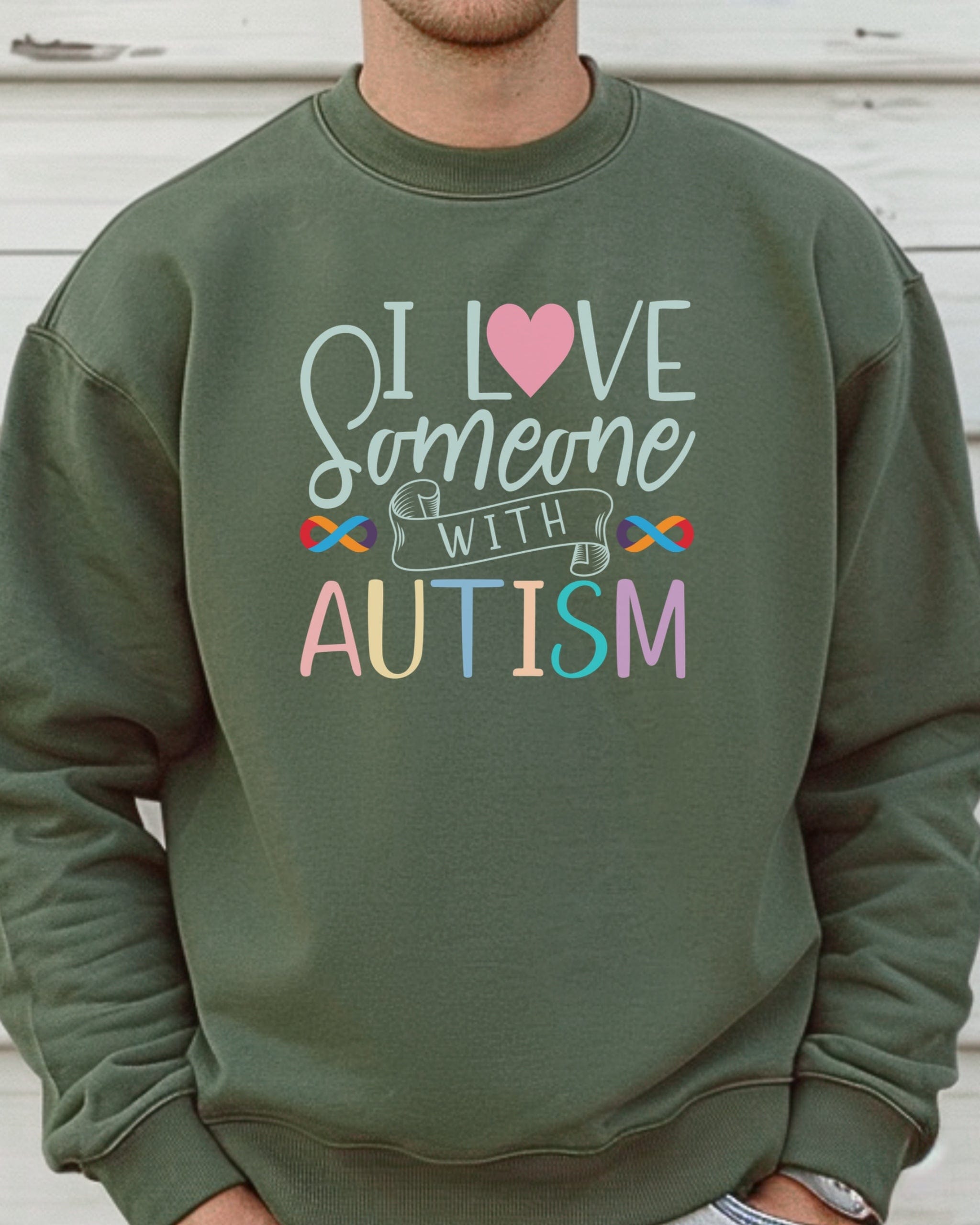 I Love Someone With Autism Sweatshirt-Neurodiversity, ADHD & Autism Awareness & Acceptance Sweatshirt by Daily Bloom