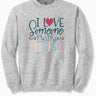 Autism Sweatshirt - I Love Someone With Autism Sweatshirt - Daily Bloom