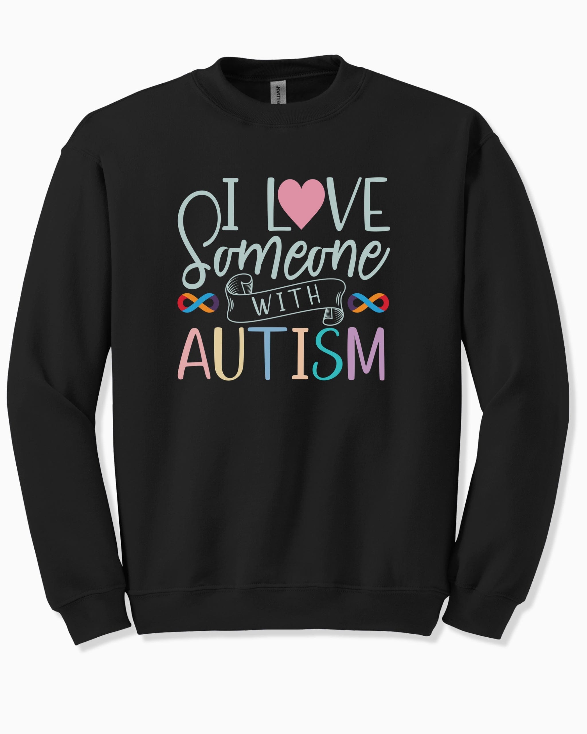 I Love Someone With Autism Sweatshirt-Black-Neurodiversity, ADHD & Autism Awareness & Acceptance Sweatshirt by Daily Bloom