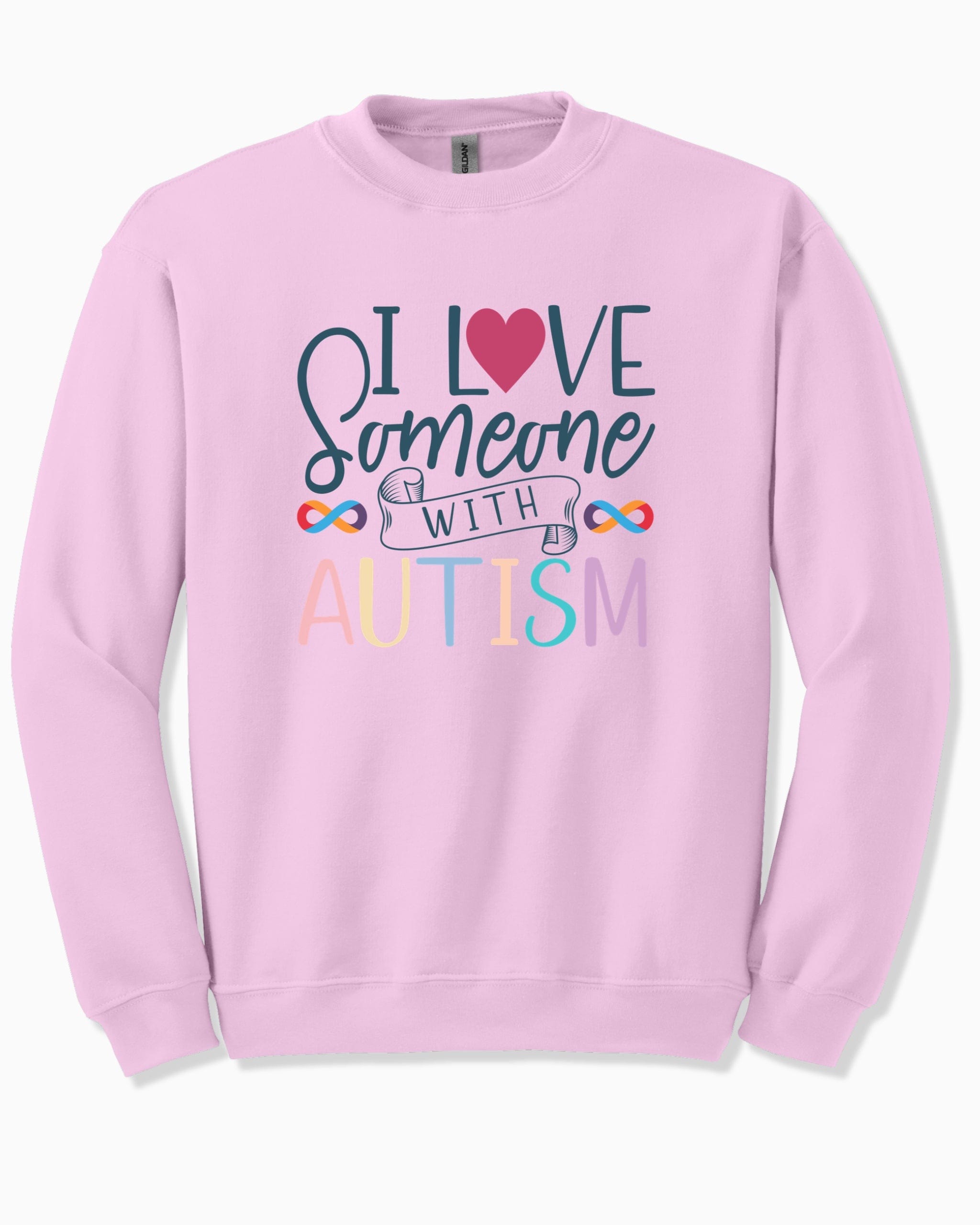 I Love Someone With Autism Sweatshirt-Light Pink-Neurodiversity, ADHD & Autism Awareness & Acceptance Sweatshirt by Daily Bloom