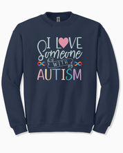 I Love Someone With Autism Sweatshirt-Navy-Neurodiversity, ADHD & Autism Awareness & Acceptance Sweatshirt by Daily Bloom