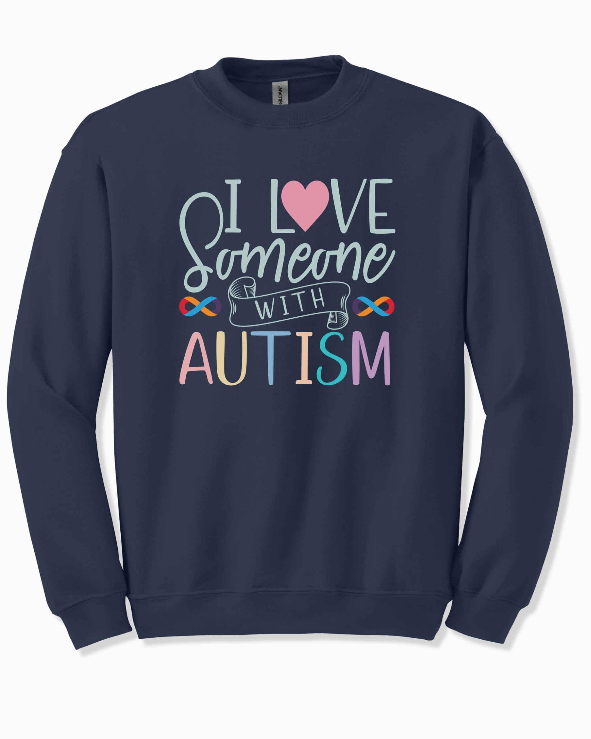 I Love Someone With Autism Sweatshirt-Navy-Neurodiversity, ADHD & Autism Awareness & Acceptance Sweatshirt by Daily Bloom