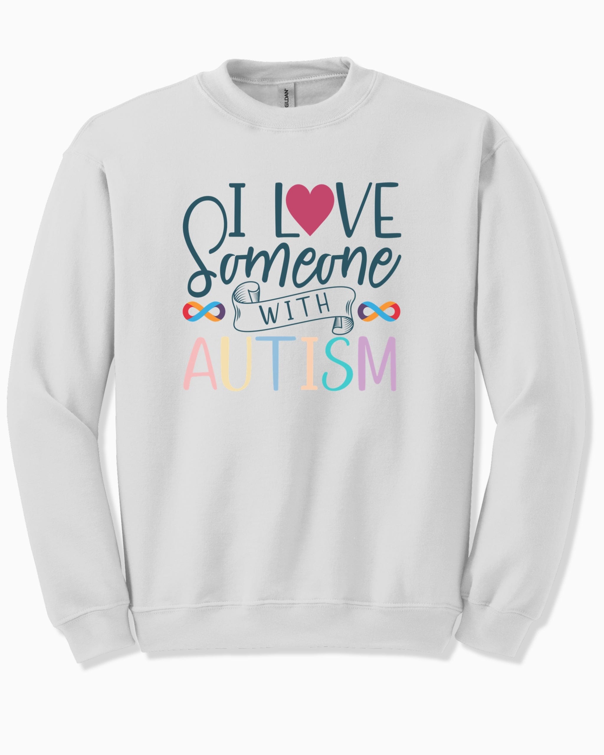 I Love Someone With Autism Sweatshirt-White-Neurodiversity, ADHD & Autism Awareness & Acceptance Sweatshirt by Daily Bloom