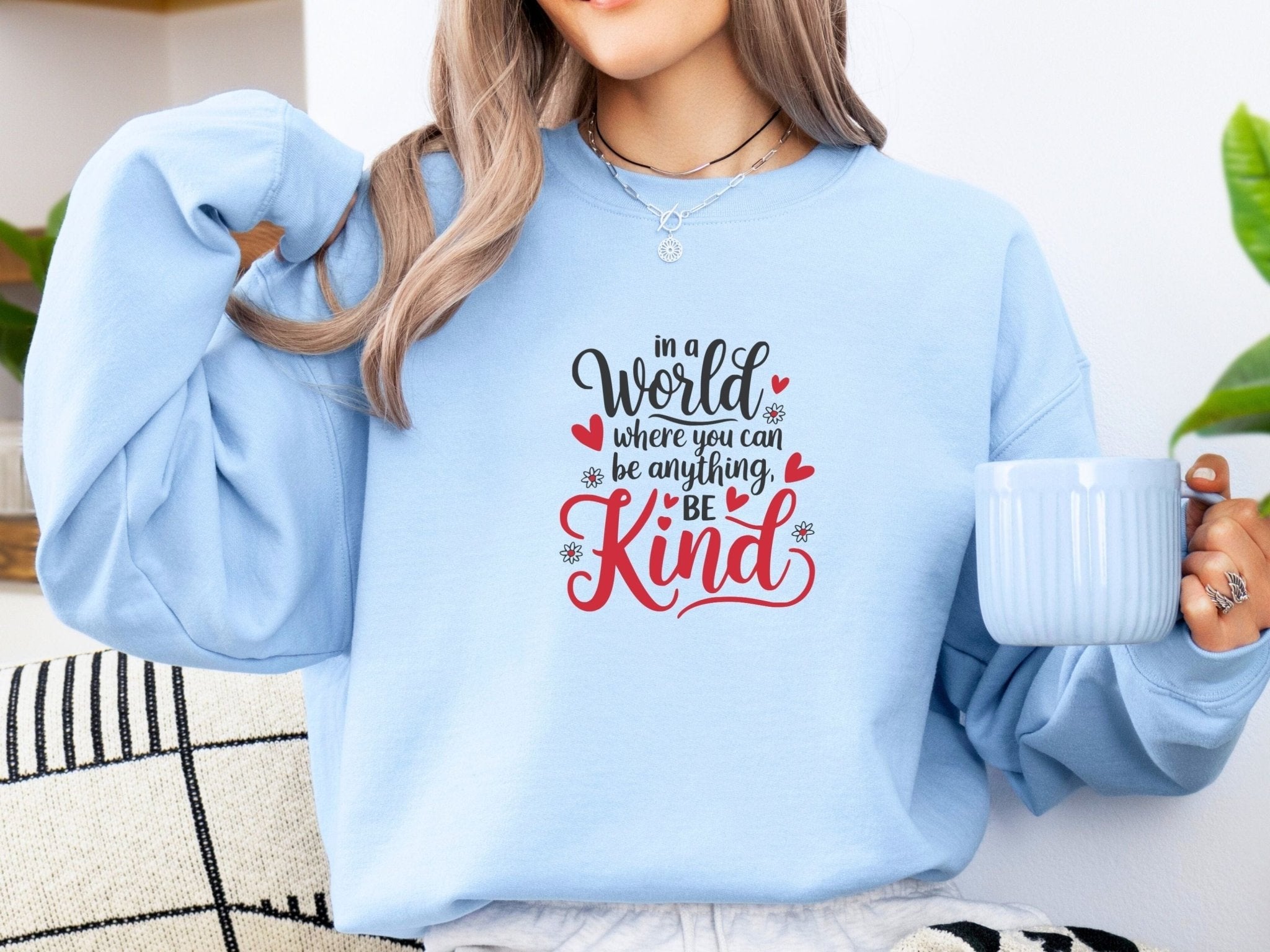 Autism Sweatshirt - In A World Where You Can Be Anything Be Kind Love Hearts Sweatshirt - Daily Bloom