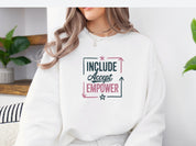 Include Accept Empower Sweatshirt-Neurodiversity, ADHD & Autism Awareness & Acceptance Sweatshirt by Daily Bloom